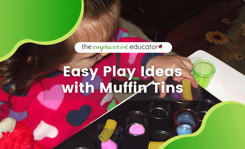 easy play ideas with muffin tins