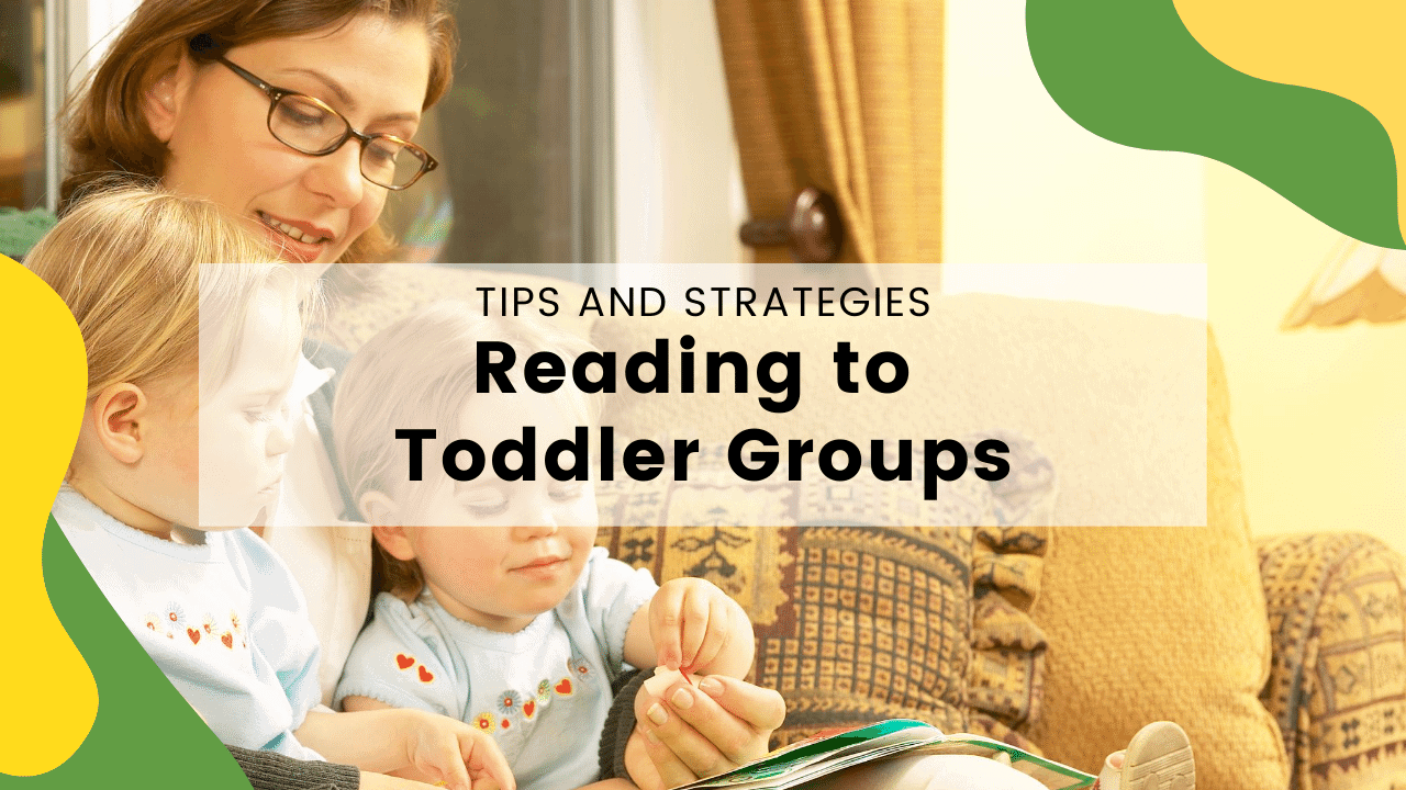 Ideas for reading to active toddler groups