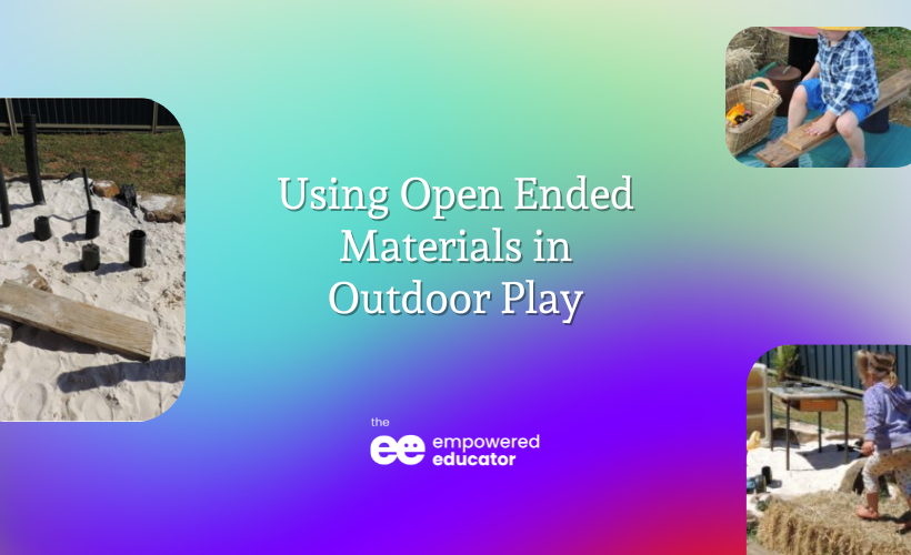 open ended materials for outside play