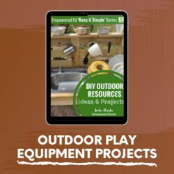 Easy DIY Outdoor Play Equipment Projects