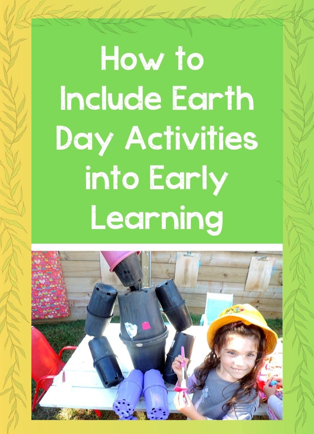 How to Include Earth Day Activities into Early Learning