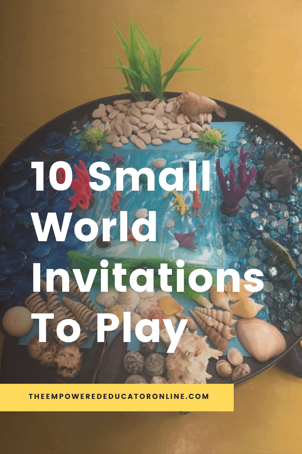 The Empowered Educator shows us why setting up small world invitations to play doesn't need to be complicated, time consuming or Insta worthy! Educators, teachers and homeschool families will love these 10 ideas shared by early childhood educators!