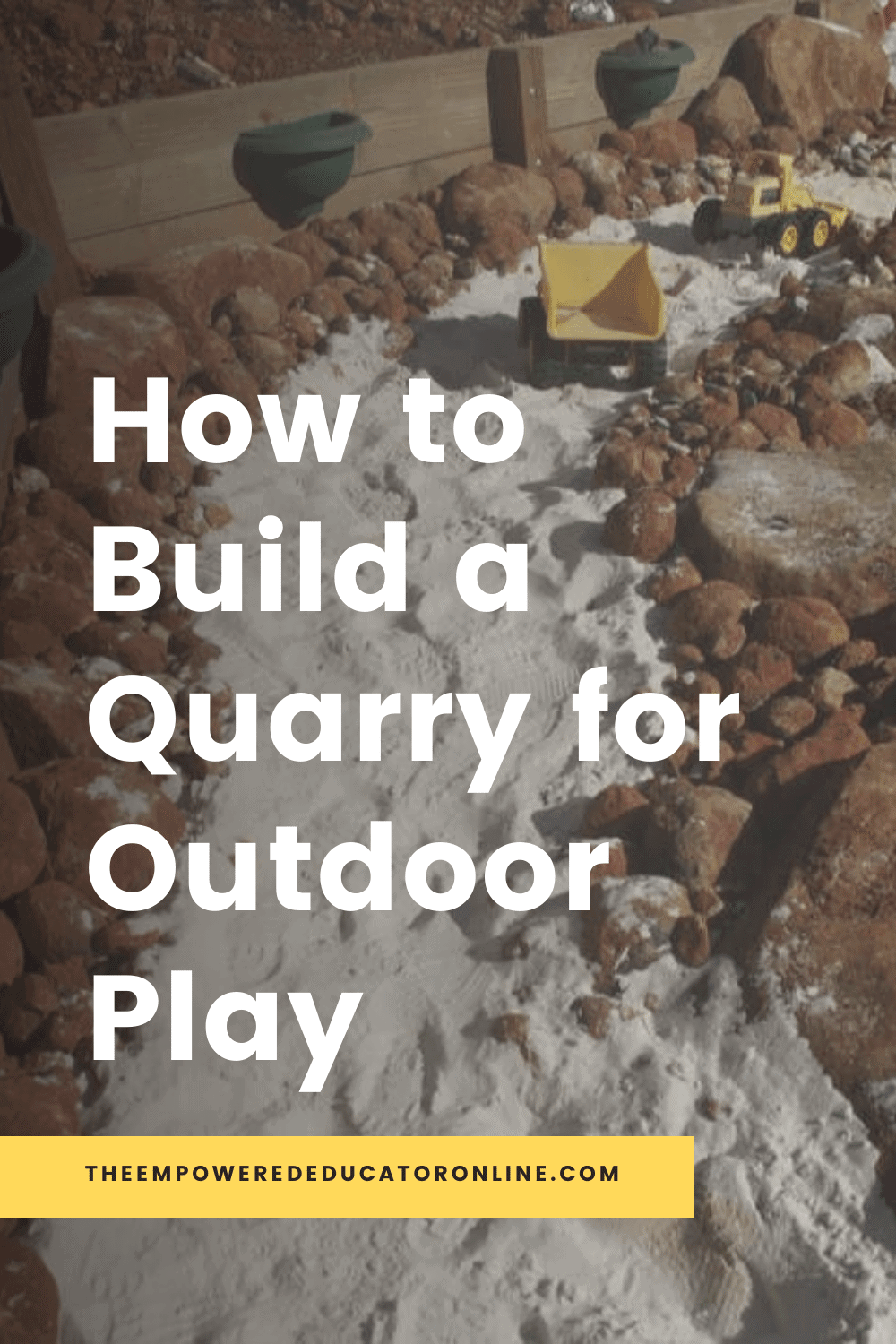 outdoor play quarry