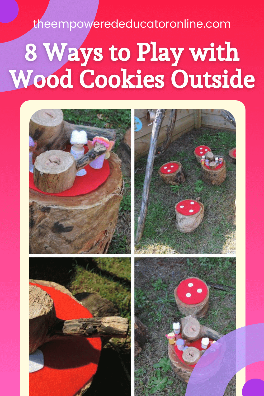 8 Ways to Play with Wood Cookies Outside