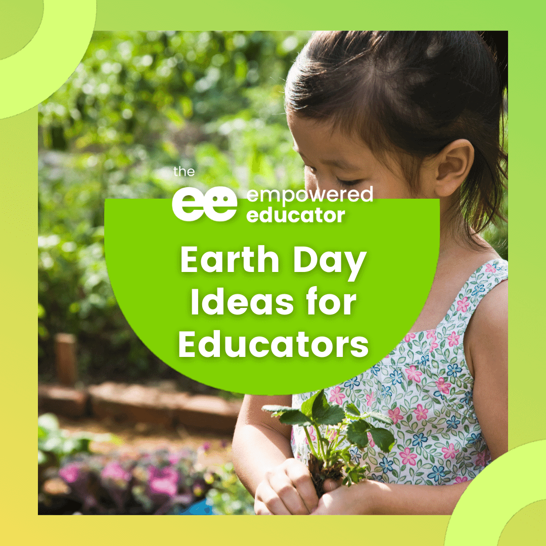 earth day ideas for educators