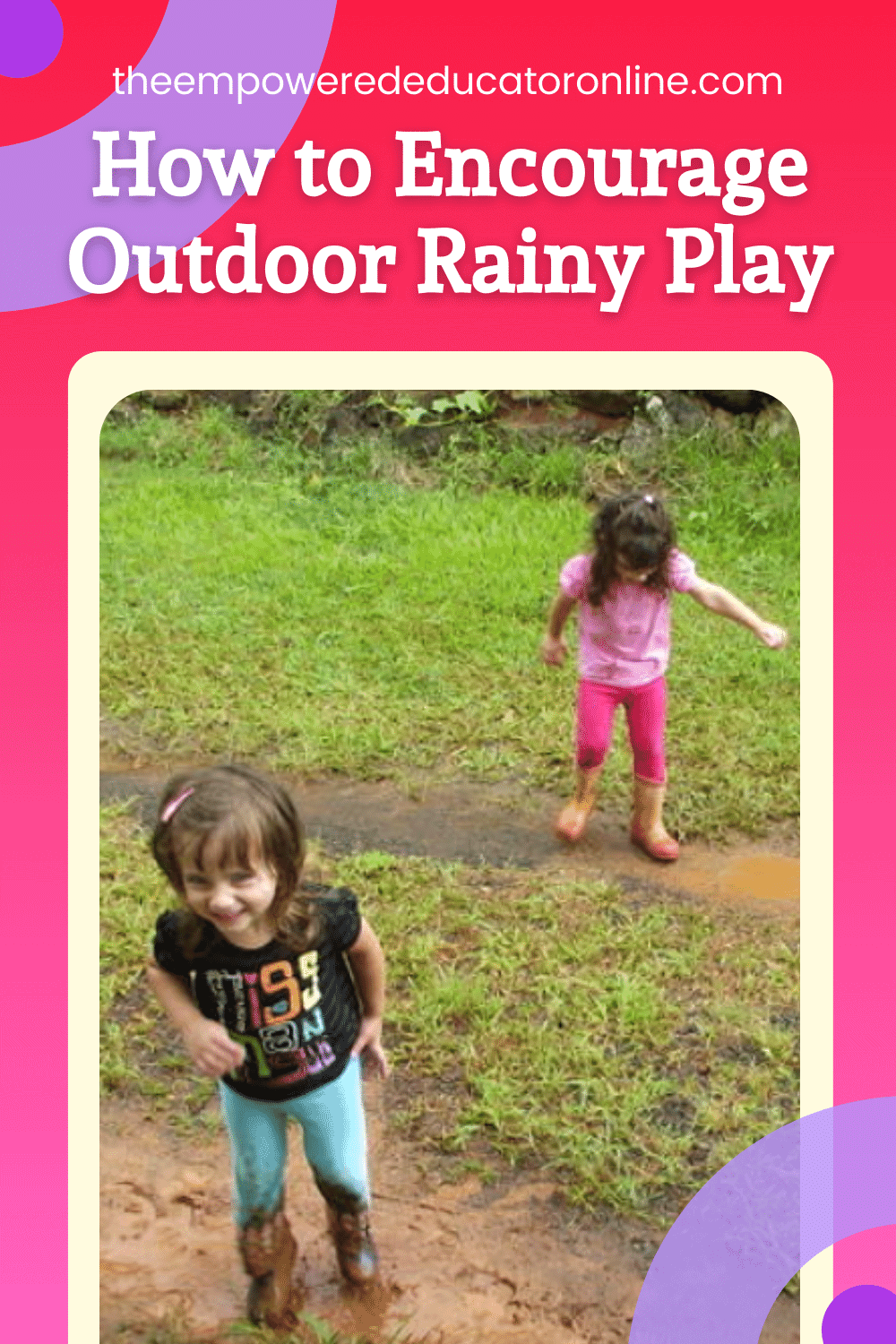 how to encourage outdoor rainy play pin