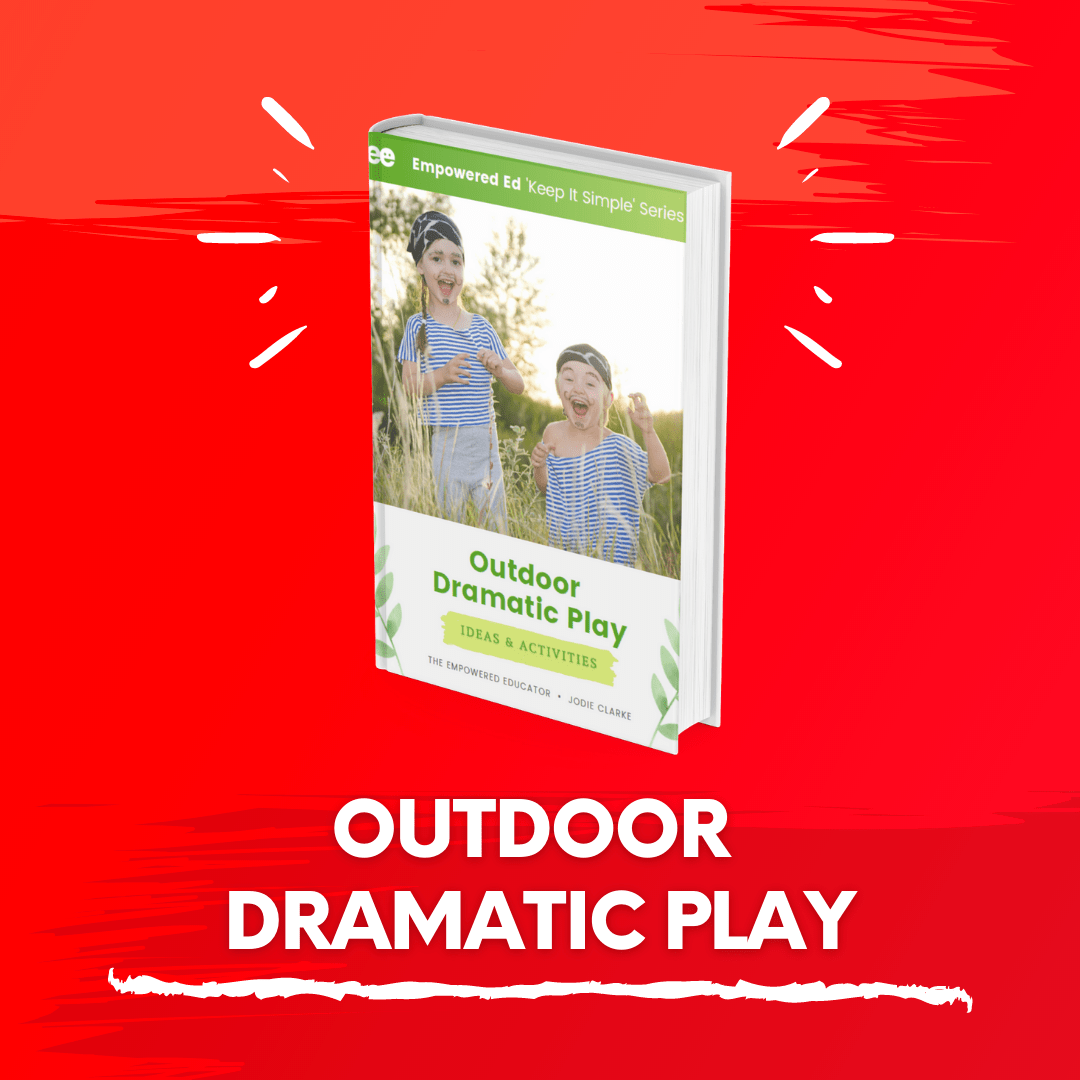 outdoor dramatic play - empowered educator