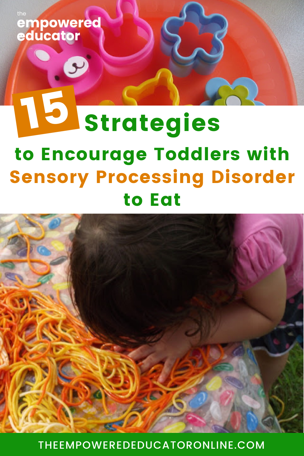 15 Strategies to Encourage Toddlers with Sensory Processing Disorder to Eat
