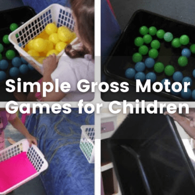 Simple Gross Motor Games for Children