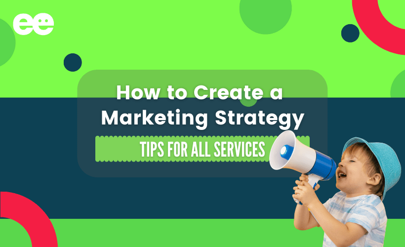 how to create a marketing strategy for family daycare