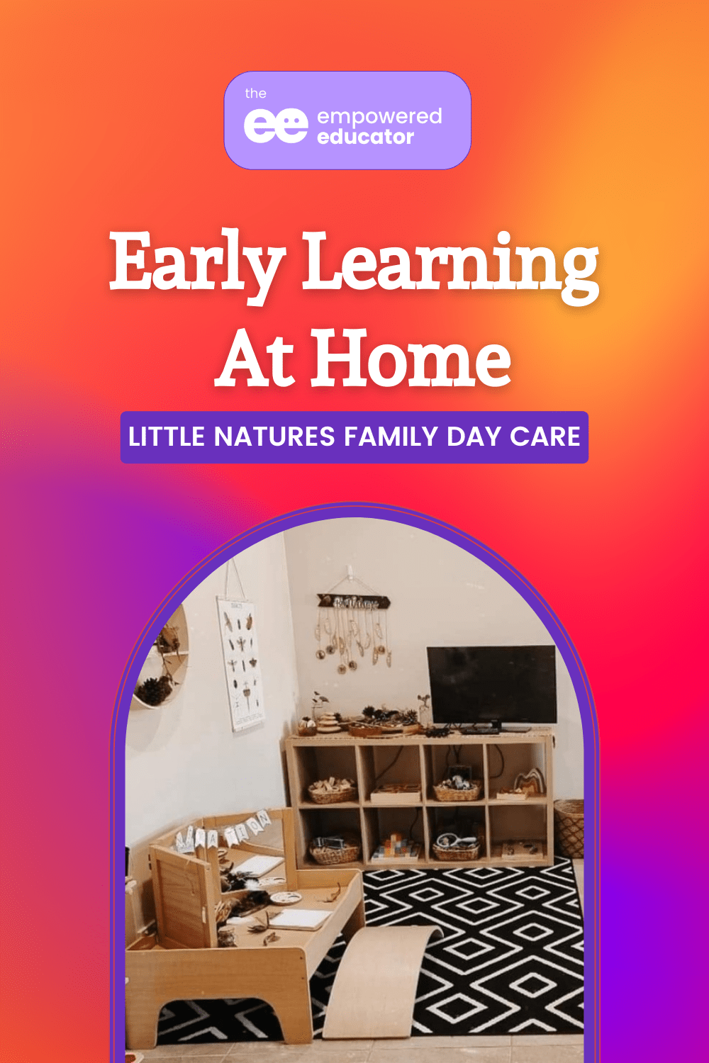 early learning at home - empowered educator feature