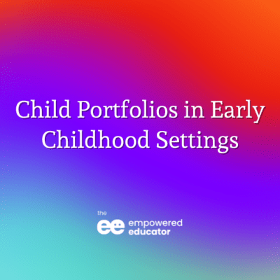 Child Portfolios in Early Childhood Settings – Are they Necessary?