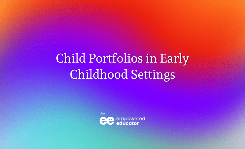 Child Portfolios in Early Childhood Settings