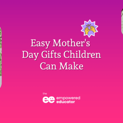 Mother’s Day Gifts Children will Enjoy Making!