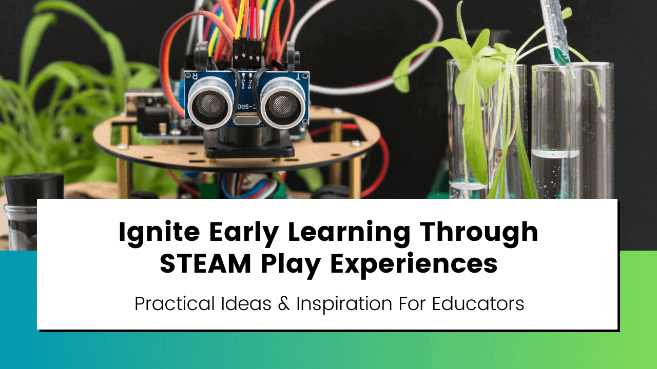 how to integrate STEAM learning with EYLF principles in early childhood education
